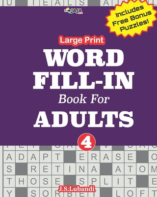 Large Print WORD FILL-IN Book For ADULTS; Vol.4