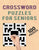 Crossword Puzzles for Seniors -100 Puzzles: Easy to Medium Crossword Puzzles for Adults Puzzles Lover - Large Print Cross Word Puzzles Book Challenge