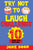 Try Not to Laugh Challenge 10 Year Old Edition: A Fun and Interactive Joke Book Game For kids - Silly, Puns and More For Boys and Girls.