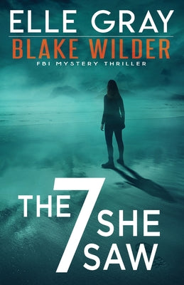 The 7 She Saw