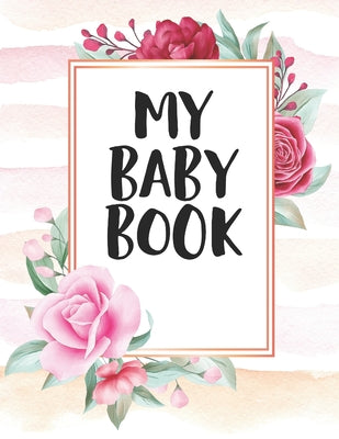 My Baby Book: Pregnancy Tracker For New Moms