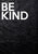 Be Kind: Decorative Book For Styling Your Home - Stack-able Book - Large Text On Spine - 7" x 10"