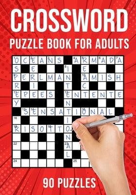 Crossword Puzzle Books for Adults: Quick Cross Word Puzzles Activity Book 90 Puzzles (US Version)