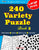 240 Variety Puzzle Book 2; Word Search, Sudoku, Code Word and Word Fill-ins For Effective Brain Exercise