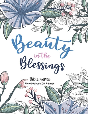 Bible verse coloring book for Women: Inspirational Quote Sayings and Bible Verse Religious Gift for Christian Girls and Women, Christian Coloring Book