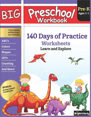 Big Preschool Workbook: Ages 2-5, 140+ Worksheets of PreK Learning Activities, Fun Homeschool Curriculum, Help Pre K Kids Math, Counting, Alph