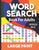 Word search book for adults: Word Search for Adults and Seniors with Big Challenging Puzzles for Relaxing and Fun, 100 Word Search Large Print for