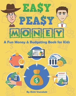 Easy Peasy Money: A Fun Money & Budgeting Book for Kids