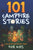 101 Campfire Stories For Kids: Scary, Spooky, Ghost, Horror & Funny Tales + Bonus Activities