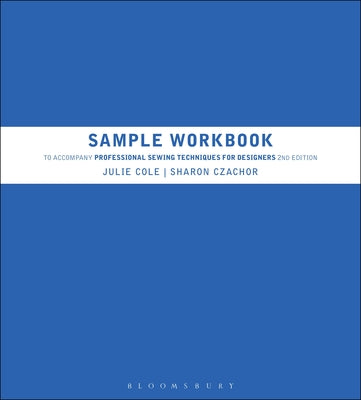 Sample Workbook to Accompany Professional Sewing Techniques for Designers