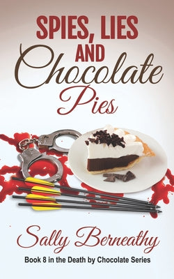 Spies, Lies and Chocolate Pies