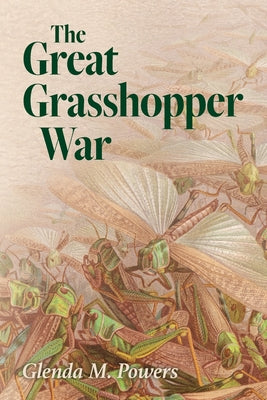 The Great Grasshopper War