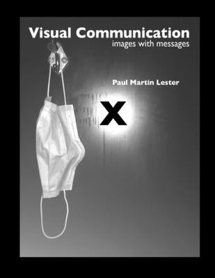 Visual Communication Images with Messages 10th Edition