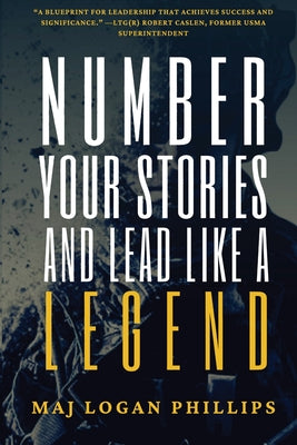 Number Your Stories and Lead Like a Legend