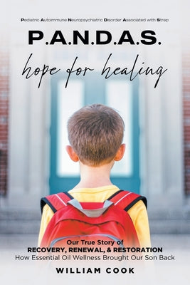 P.A.N.D.A.S. hope for healing: Our True Story of RECOVERY, RENEWAL, and RESTORATION