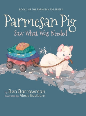 Parmesan Pig: Saw What Was Needed