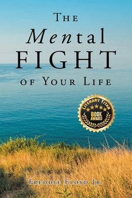 The MENtal Fight Of Your Life