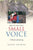 Ode to the Still, Small Voice: A Memoir of Listening