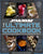 Star Wars: The Ultimate Cookbook: The Official Guide to Cooking Your Way Through the Galaxy