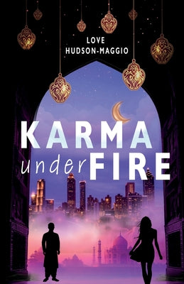 Karma Under Fire: (Expanded Edition)