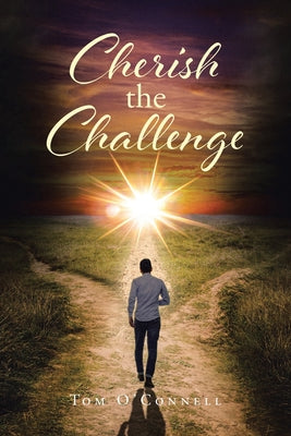 Cherish the Challenge