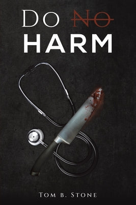 Do No Harm