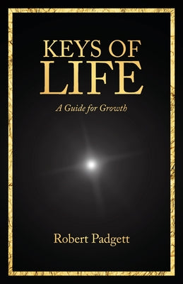 Keys of Life: A Guide for Growth