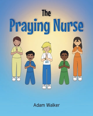 The Praying Nurse