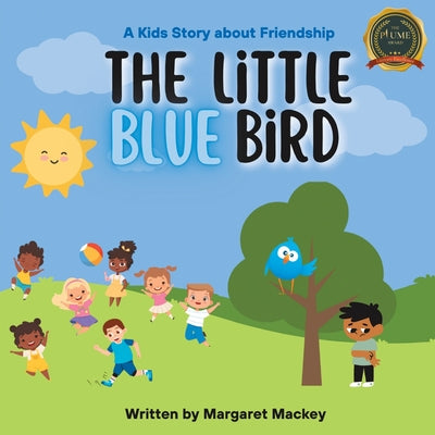 The Little Blue Bird: A Kids Story About Friendship