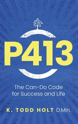 P413: The Can-Do Code for Success and Life