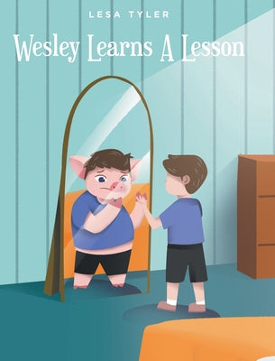 Wesley Learns A Lesson