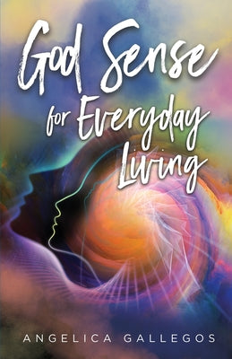 God Sense for Everyday Living