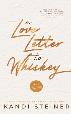 A Love Letter to Whiskey