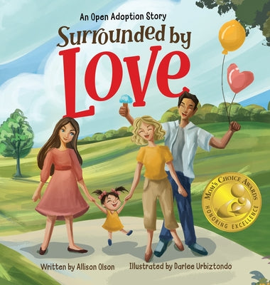 Surrounded by Love: An Open Adoption Story