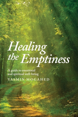 Healing the Emptiness: A guide to emotional and spiritual well-being