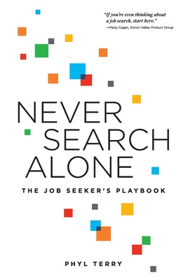 Never Search Alone: The Job Seeker's Playbook