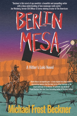 Berlin Mesa: A Hitler's Loki Novel