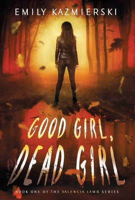 Good Girl, Dead Girl