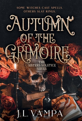 The Sisters Solstice: Autumn of the Grimoire: Book One