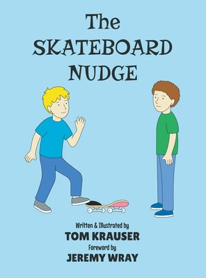 The Skateboard Nudge