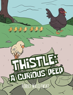 Thistle: A Curious Peep