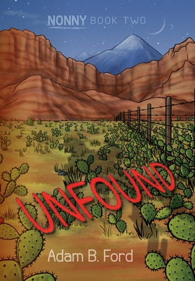 Unfound: Nonny Book Two