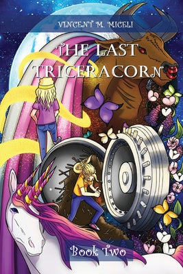 The Last Triceracorn (Book Two)