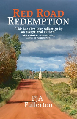 Red Road Redemption: Country Tales from the Heart of Wisconsin