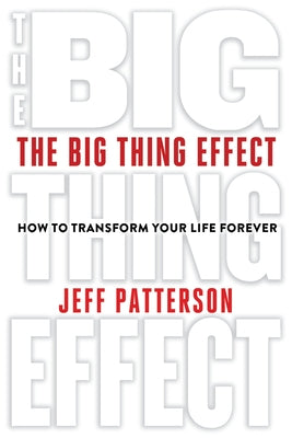 The Big Thing Effect