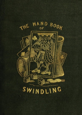 The Handbook of Swindling