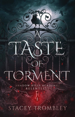 A Taste of Torment