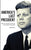 America's Last President: What the World Lost When It Lost John F. Kennedy