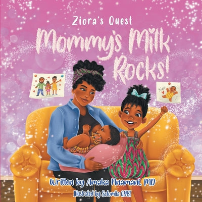 Ziora's Quest: Mommy's Milk Rocks!