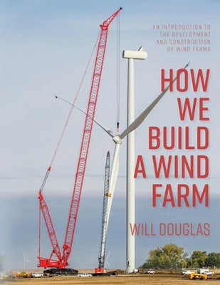 How We Build a Wind Farm